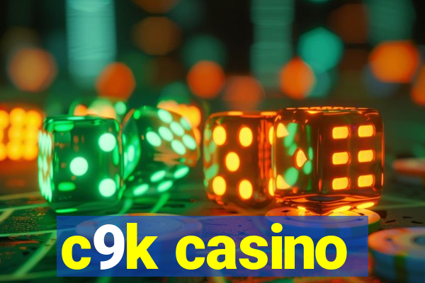 c9k casino